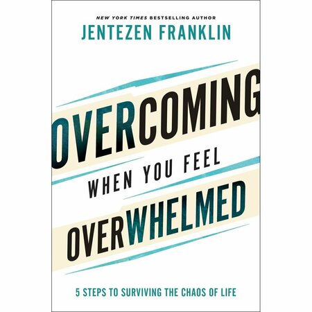 BAKER PUBLISHING GROUP - CHOSEN BOOKS Overcoming When You Feel Overwhelmed Book 211843